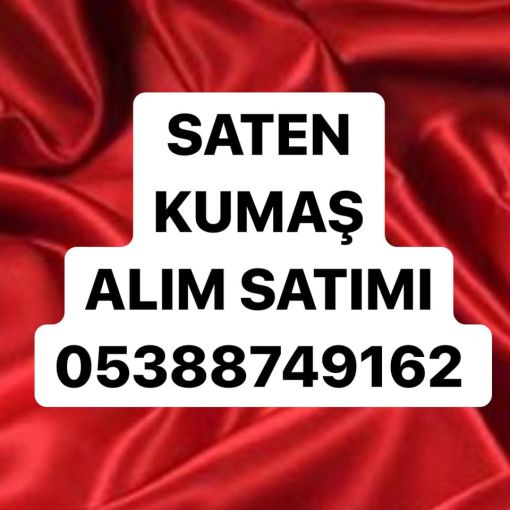 Saten kumaş alınır , saten kumaş alanlar , toptan saten kumaş alınır , stok saten kumaş alınır , saten kumaş fiyatı nedir , saten kumaş nereye satılır  