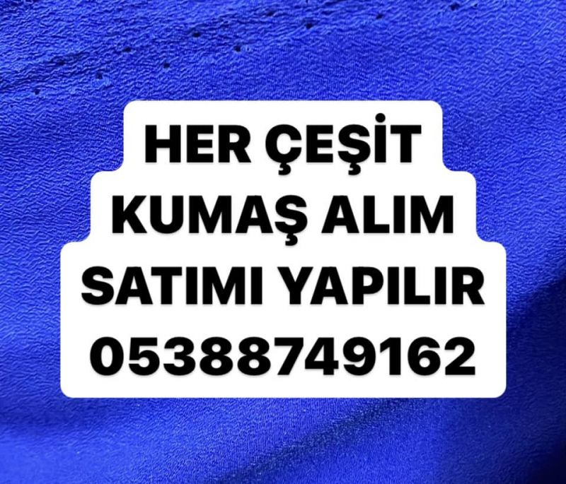 İstanbul parti kumaş alınır | 05388749162 , İstanbul parti kumaşçılar 
