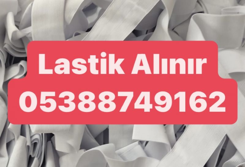 TEKSTİL LASTİĞİ ALIM SATIM | 05388749162 | LASTİK ALINIR FERMUAR ALINIR