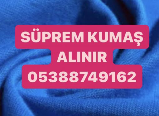 süprem kumaş alan telefon, penye kumaş alan telefon , stok kumaş alan telefon , 