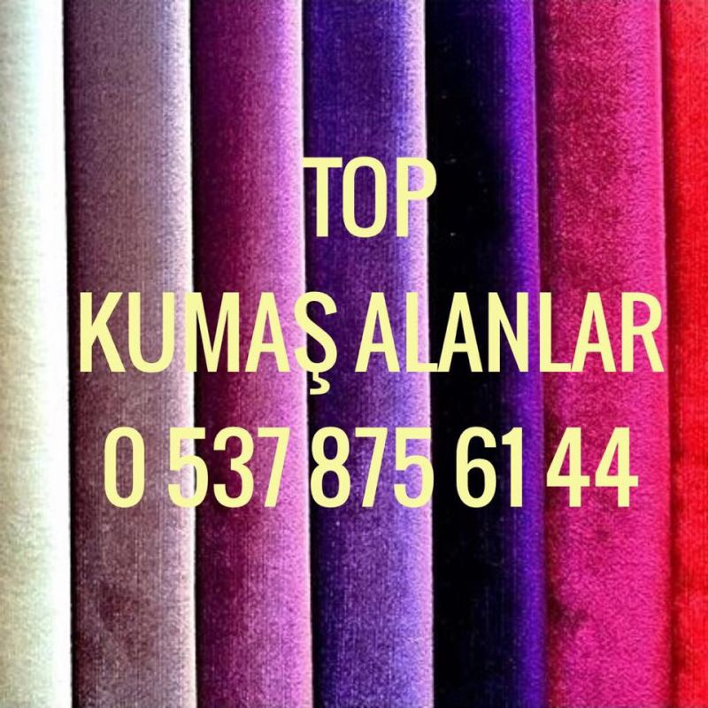 Kumaş alım satım ilanları ; 05378756144 , kumaş alan firma ilanları