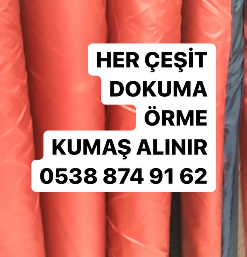 Top kumaş alan yerler |05388749162 | Kumaş alan firmalar